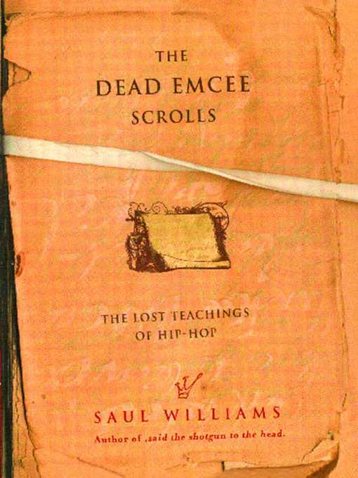 Title details for The Dead Emcee Scrolls by Saul Williams - Wait list